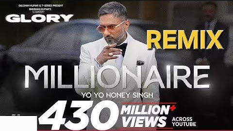 MILLIONAIRE SONG (REMIX) YoYo Honey Singh |GLORY |BHUSHAN KUMAR