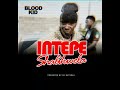 Blood Kid  -  Intepe Shilakwela