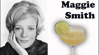 Maggie Smith - An excellent Between the Sheets variation? Or was it a Daiquiri all along?