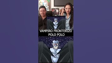 Thumbnail of POLO POLO - Reacción al VAMPIRO FRONTERIZO #méxico #mexico #culturamexicana #shorts