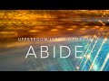 Abide | UPPERROOM (Abbie Gamboa) | Lyric Video