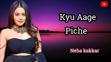 Kyu Aage Piche | Ft. Neha Kakkar Viral Song| New Cover Dance Song | 4K HD Video | M. music official