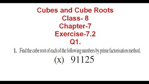 NCERT Solution CLASS-8(VIII) Math CHAPTER- 7 Cubes and Cube Roots EXERCISE-7.2 Q1(x) 91125 @bhullar