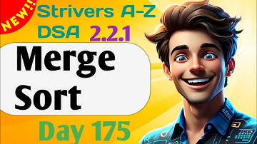 Merge Sort | Sorting - Hard level | Strivers A-Z DSA