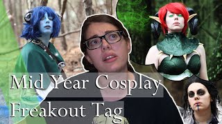 Mid Year Cosplay Freakout Tag (2021)