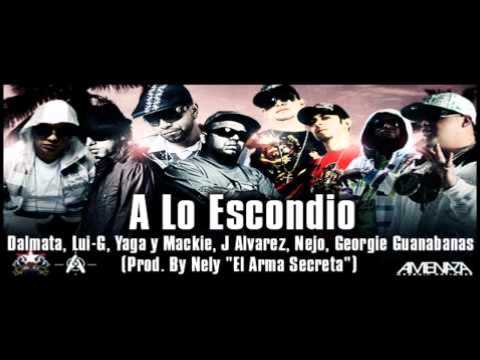 Watch the video for A Lo Escondido (feat. Lui G Yaga & Mackie J Alvarez & Georgie Guanabana)