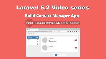 Laravel 5.2 Video Series - Build Contact Manager -- Part 2