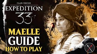 Clair Obscur Expedition 33 Maelle Guide - How to Play Maelle (Build Tips)