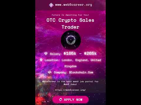 OTC Crypto Sales Trader $105k – $265k London, UK at Blockchain| web5career.org