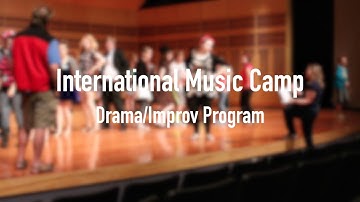 Drama Program | International Music Camp