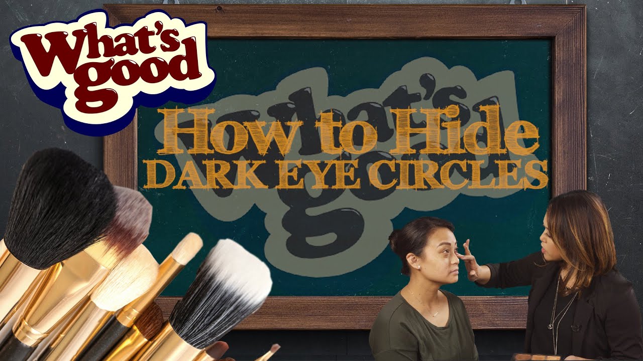 What's Good: How To Hide Dark Eye Circles incoterms