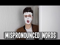 When Words are Mispronounced!