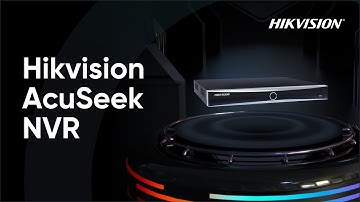 Hikvision AcuSeek NVR Demonstration