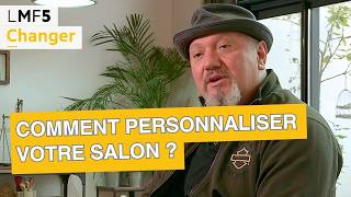 Comment mettre en valeur les murs de votre salon ? - LMF5