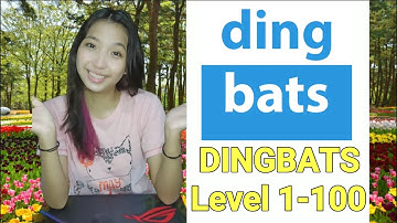 Dingbats Word Trivia Game Level 1-100 Walkthrough