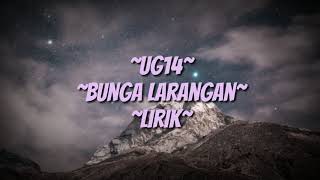 UG14 - Bunga Larangan