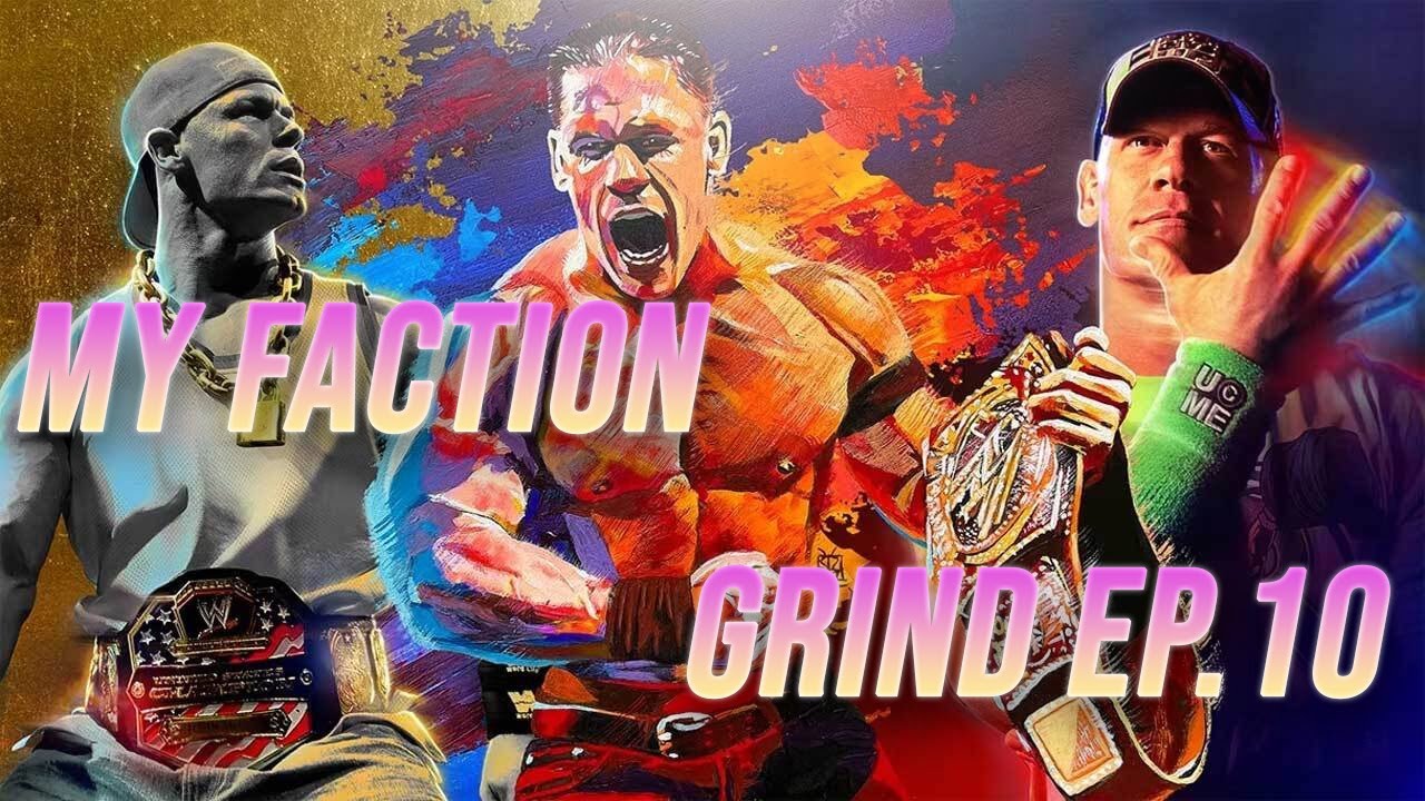 WWE 2K23/MY FACTION GRIND EP.10