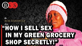 How I Sell Sex In My Green Grocery Secretly  | Extraordinary Story