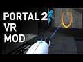 Portal 2 VR is Finally Here!