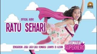 Romaria - Ratu Sehari [Official Audio]