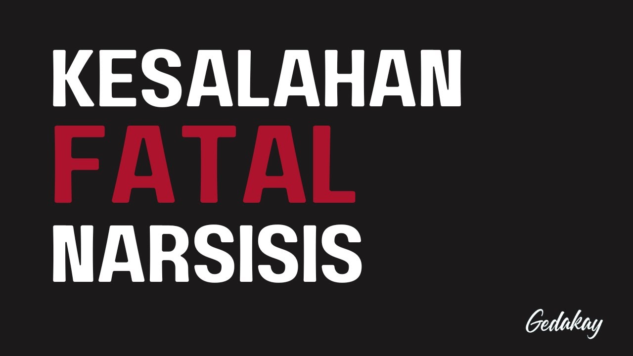 Kesalahan FATAL yang selalu dilakukan narsisis