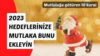 2023 hedeflerinize mutlaka bunları ekleyin! #2023 #yılbaşı