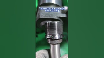 Three-axis pipe material thread rolling#thread#threadrollingmachine#threadrollingwheel#threadmachine