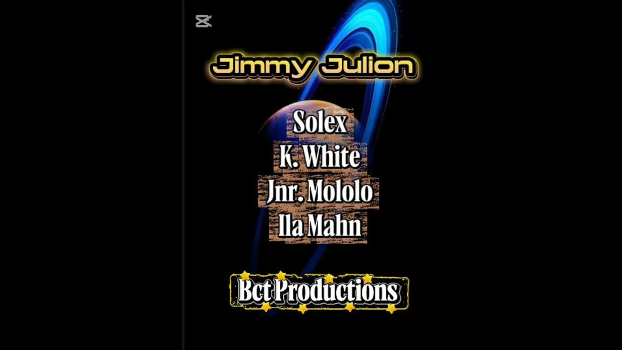JIMMY JULION- SOLEX FEAT K-WHITE xx Jnr Mololo xx Ila Mahn