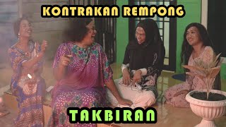 TAKBIRAN MALAM LEBARAN IDUL FITRI || KONTRAKAN REMPONG EPISODE 327