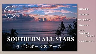 SOUTHERN ALL STARS relaxing piano collection