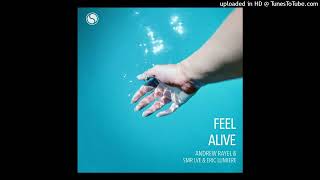 Andrew Rayel & SMR LVE & Eric Lumiere - Feel Alive (Find Your Harmony) Resimi