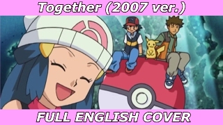 Together  Pokémon Diamond & Pearl (FULL ENGLISH COVER)