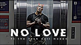 THE ROCK - NO LOVE EDIT | THE ROCK | No Love The Rock Edit | Shubh Song Edit #therock #nolove