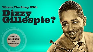 What's The Story With Dizzy Gillespie? (Trumpet Legends Series)