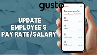 HOW TO UPDATE AN EMPLOYEE PAY RATE OR SALARY IN GUSTO