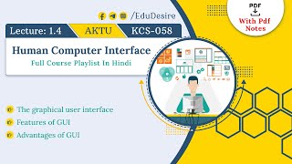 Graphical User Interface (GUI) | Features of GUI | Advantages of GUI | HCI | AKTU