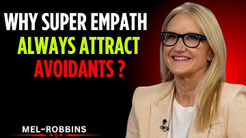 Waarom super-empaten altijd vermijdende mensen aantrekken | Mel Robbins motiverende toespraak