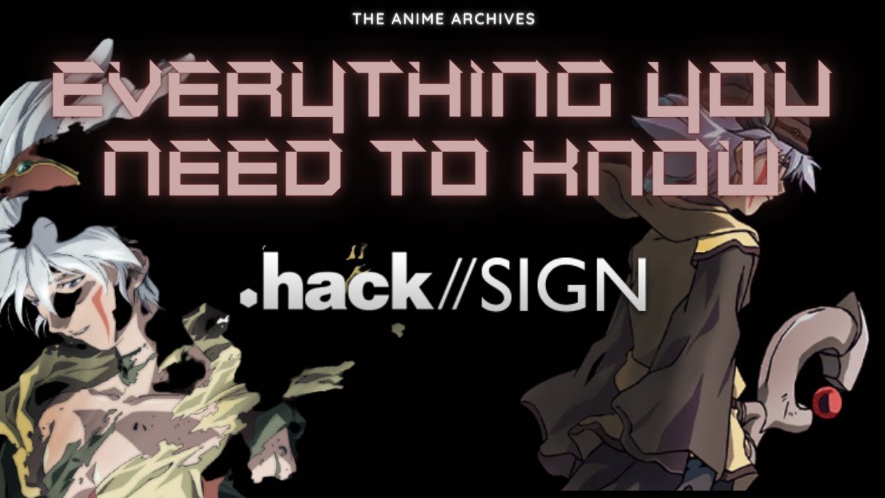 Hack//SIGN: The Origins of Isekai (ANIME ABANDON) 