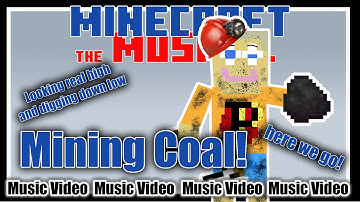 Mining Coal! [Music Video] | From Minecraft the Musical Episode 2