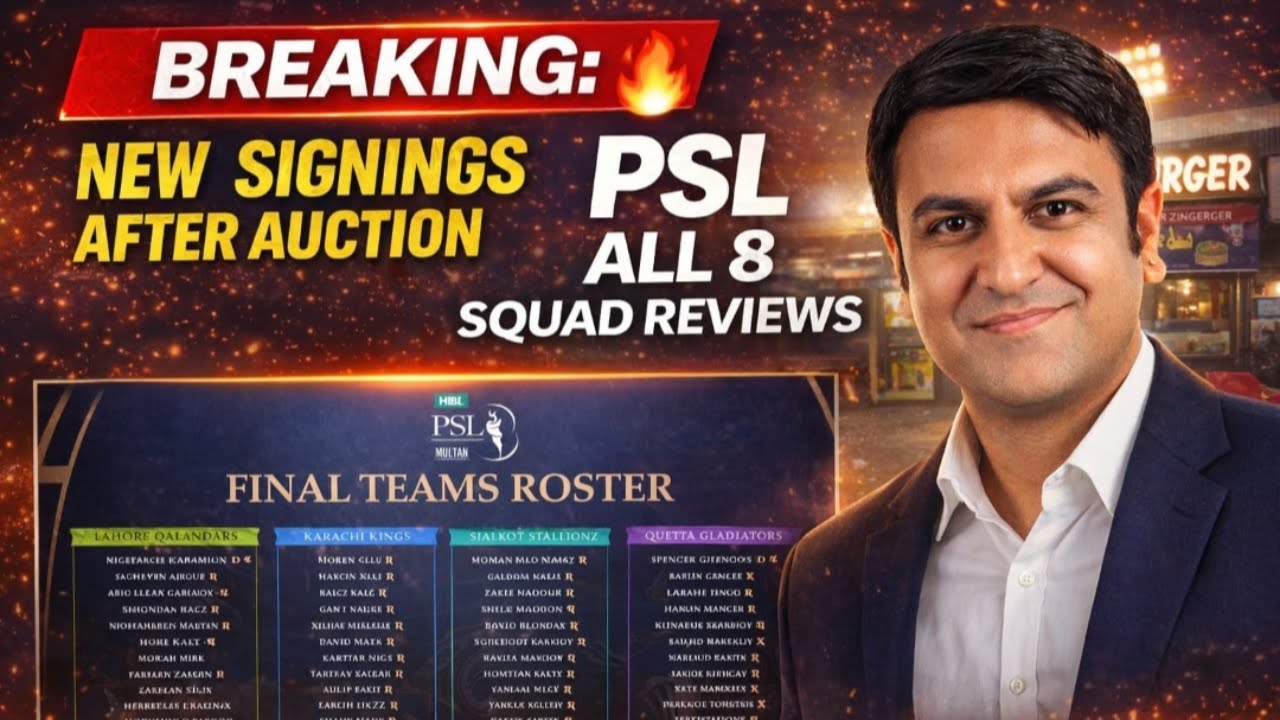 Breaking: 4 New PSL Signing after PSL Auction | All 8 Sauads Review | Pakistan vs India Hype