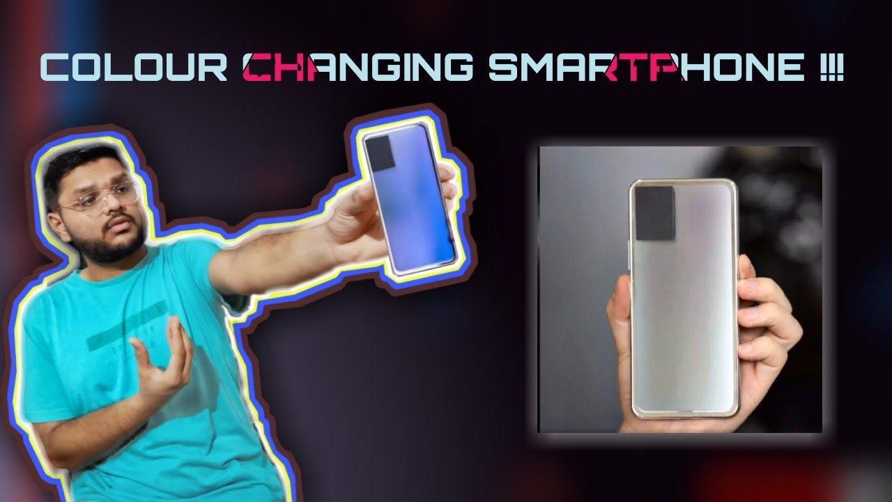 Colour Changing Phone !! New Era of Smartphone 🔥🔥