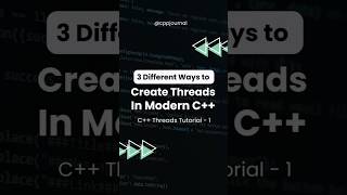 3 ways to create thread in Modern C++ #cpp #moderncpp #threads