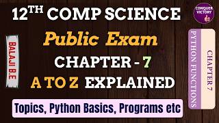 12th Computer Science | Python - Chapter 7 | Python Functions |  A to Z | Programs | Compulsory