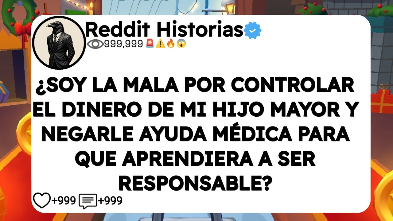 ¿SOY LA MALA POR CONTROLAR EL DINERO DE MI HIJO MAYOR Y NEGARLE AYUDA MÉDICA PARA QUE APRENDIERA A 