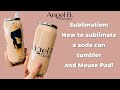 Soda Can Tumbler: How to Sublimate it!