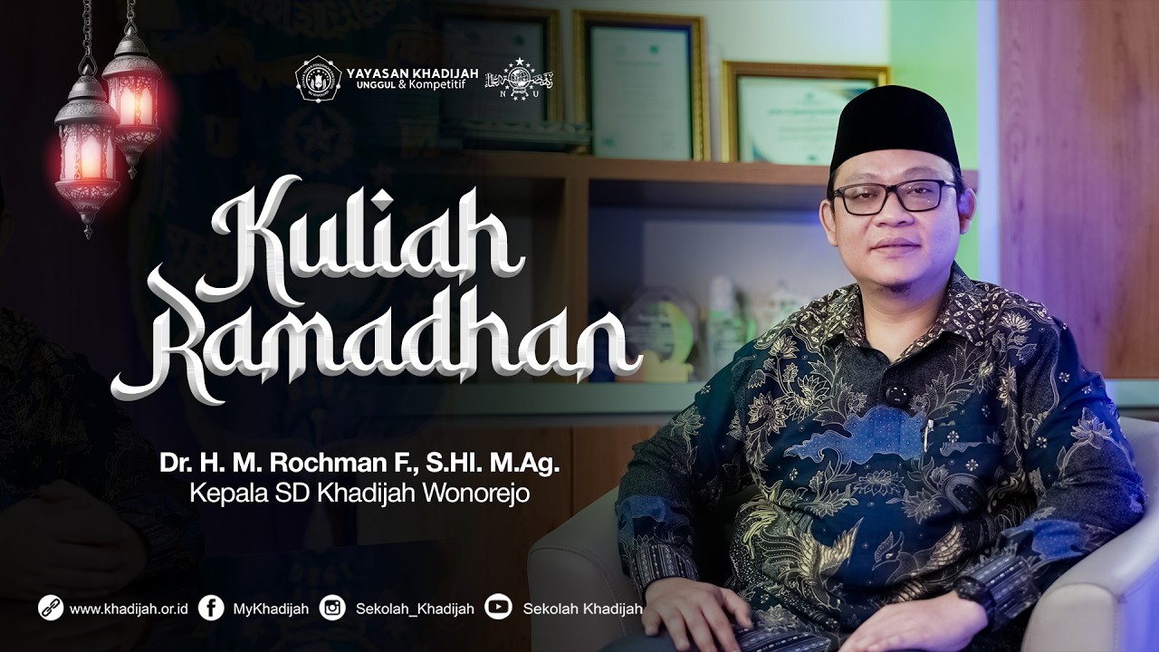 Puasa Sarana Bersyukur atas Nikmat Allah SWT | KULIAH RAMADHAN