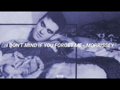 Watch Morrissey .- I Don't Mind If You Forget Me. (1988. Vinilo) (Vinyl) on YouTube Watch Morrissey .- I Don't Mind If You Forget Me. (1988. Vinilo) (Vinyl) on YouTube