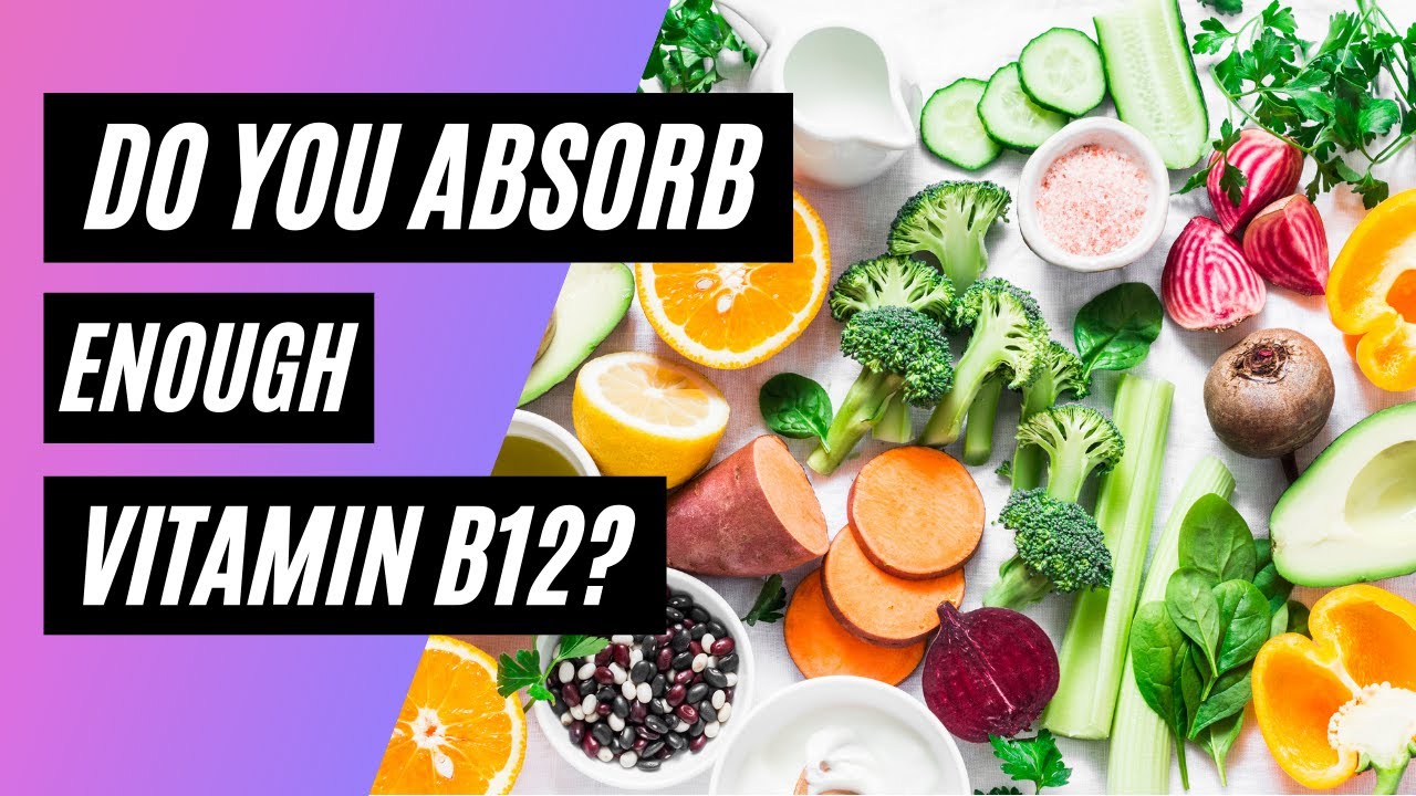 Vitamin B12 Everything You Need To Know Youtube