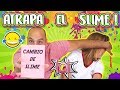 ATRAPA EL SLIME con Momentos Divertidos !! Slime Challenge ! Juegos con slime