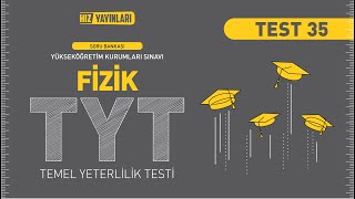 Hiz Yay. Tyt Fi̇zi̇k Sb. Test-35 Çözümleri̇ Bölüm Sonu Tekrar